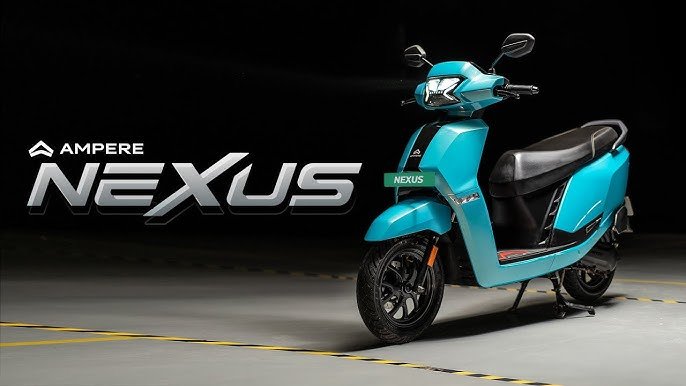 कम बजट में लॉन्च हुआ Ampere Nexus Electric Scooter,150 KM के रेंज मचा रहा है धमाल